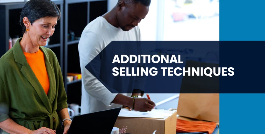 Additional Selling Techniques - Rupetta Academy