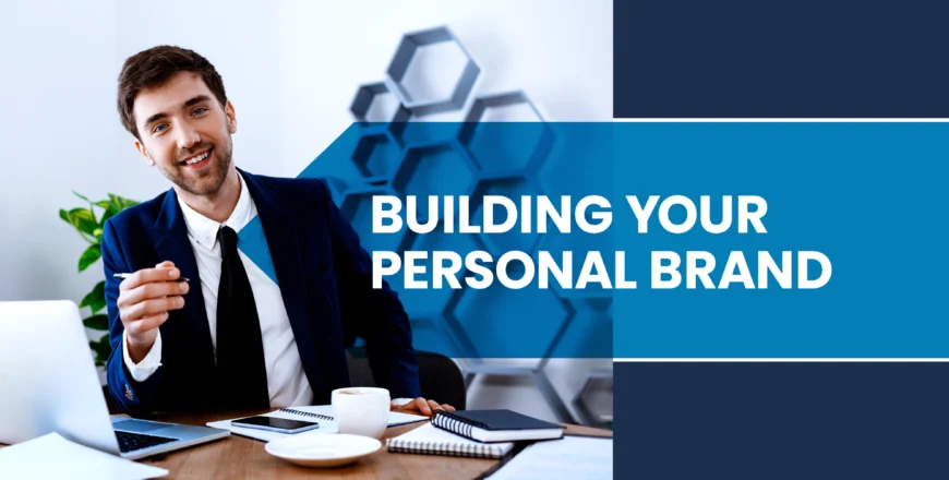 Building Your Personal Brand - Rupetta Academy