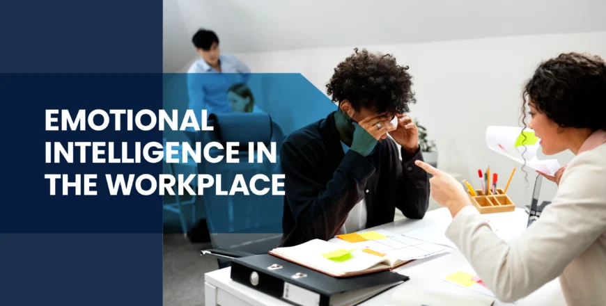 Emotional Intelligence in the Workplace - Rupetta Academy